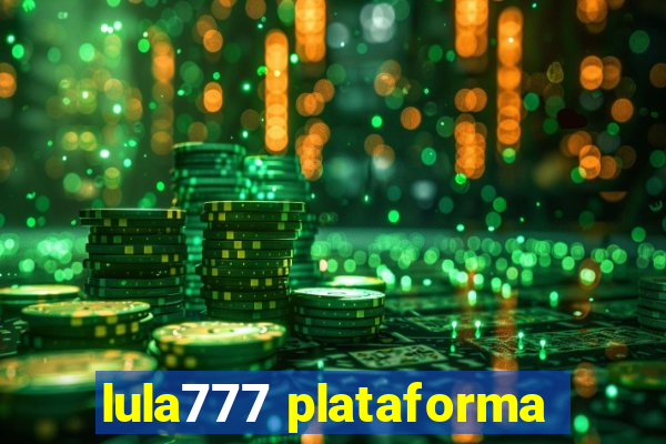 lula777 plataforma